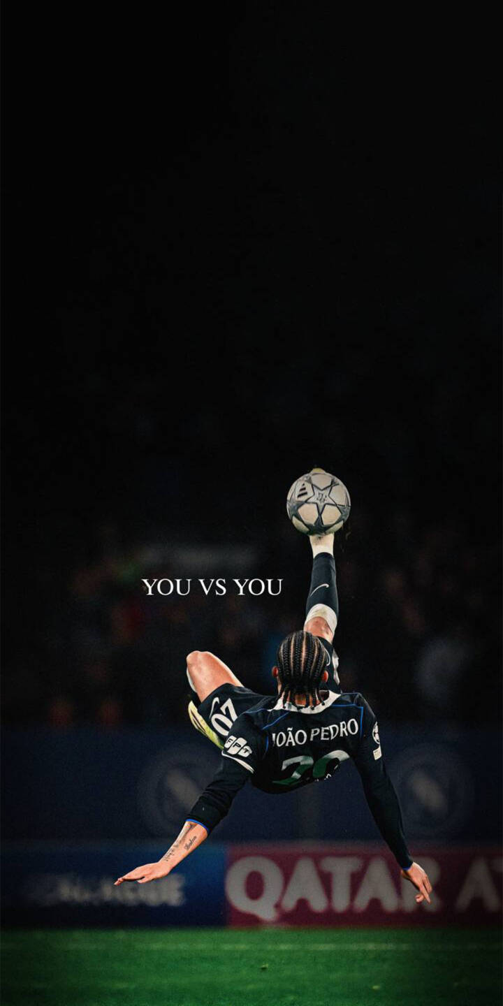João Pedro defies gravity with an incredible bicycle kick, framed by the motivational 'YOU VS YOU' text in this striking 4K wallpaper. This dynamic sports wallpaper is perfect for any iPhone. | football athlete motivation iphone soccer wallpaper sport action mobile 4k wallpaper hd wallpaper joao pedro João Pedro defies gravity with an incredible bicycle kick, framed by the motivational 'YOU VS YOU' text in this striking 4K wallpaper. This dynamic sports wallpaper is perfect for any iPhone.
