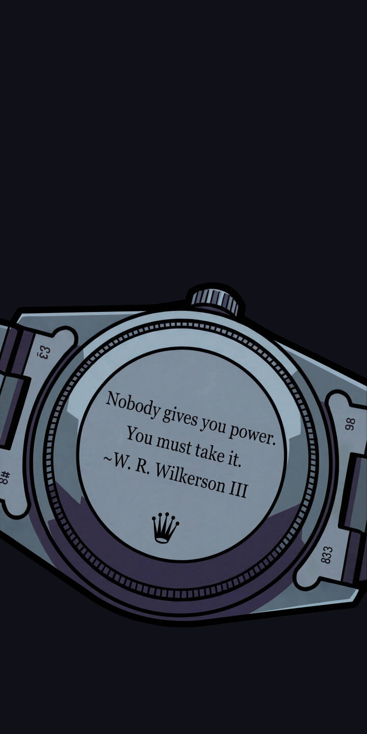 The powerful quote 'Nobody gives you power. You must take it.' is prominently engraved on the metallic back of a detailed Rolex watch in this striking 4K wallpaper, featuring the iconic Rolex crown against a dark, minimalist background. This inspiring wallpaper is perfect as an iPhone accessory for a motivational look. | dark quote watch motivation iphone minimalist wallpaper rolex mobile 4k wallpaper hd wallpaper luxury watch The powerful quote 'Nobody gives you power. You must take it.' is prominently engraved on the metallic back of a detailed Rolex watch in this striking 4K wallpaper, featuring the iconic Rolex crown against a dark, minimalist background. This inspiring wallpaper is perfect as an iPhone accessory for a motivational look.