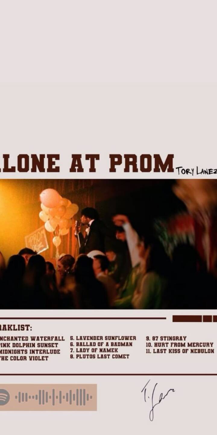 The bold 'Alone At Prom' album title presides over a blurred, nostalgic concert scene featuring Tory Lanez performing, accented by a tracklist and signature against a light beige background in this unique 4K wallpaper. This captivating music-themed wallpaper is a perfect aesthetic choice for any iPhone display to showcase your fandom. | artist The bold 'Alone At Prom' album title presides over a blurred, nostalgic concert scene featuring Tory Lanez performing, accented by a tracklist and signature against a light beige background in this unique 4K wallpaper. This captivating music-themed wallpaper is a perfect aesthetic choice for any iPhone display to showcase your fandom.
