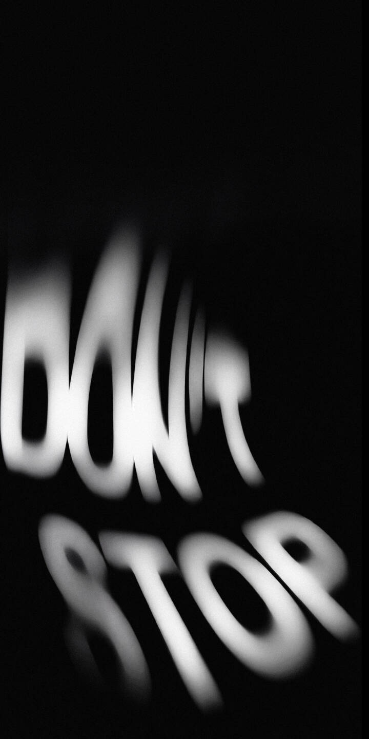 The motivational phrase "DON'T STOP" is rendered with a striking motion blur effect, featuring distorted white letters against a stark, deep black background in this dynamic 4K wallpaper. This compelling visual serves as an inspiring wallpaper for any iPhone user, encouraging continuous drive. | dark motivation iphone abstract wallpaper typography mobile 4k wallpaper hd wallpaper motion blur text art don't stop The motivational phrase "DON'T STOP" is rendered with a striking motion blur effect, featuring distorted white letters against a stark, deep black background in this dynamic 4K wallpaper. This compelling visual serves as an inspiring wallpaper for any iPhone user, encouraging continuous drive.
